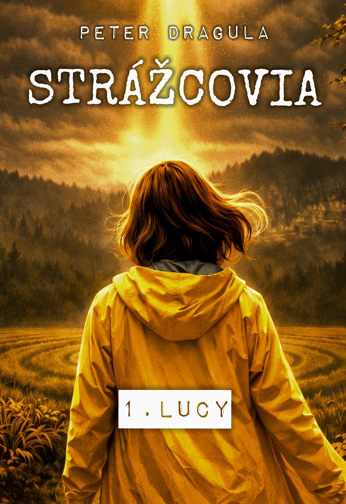 Strážcovia 1 - Lucy